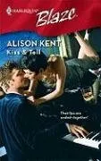 Kiss & Tell (Harlequin Blaze)