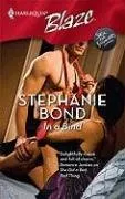 In A Bind (Harlequin Blaze)