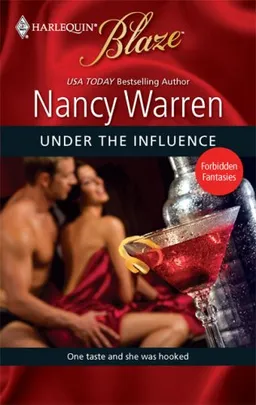 Under The Influence (Harlequin Blaze)