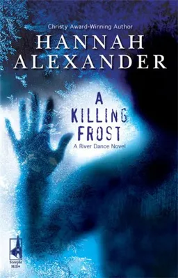 A Killing Frost (River Dance, Book 1)
