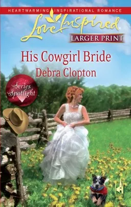 His Cowgirl Bride (Mule Hollow Matchmakers, Book 12)