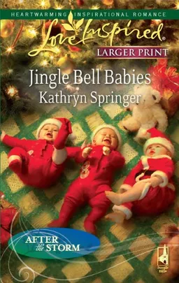 Jingle Bell Babies (Steeple Hill Love Inspired (Large Print))