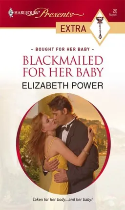 Blackmailed For Her Baby (Harlequin Presents Extra: Bought for Her Baby)