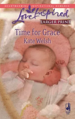 Time for Grace (Larger Print Love Inspired #446)