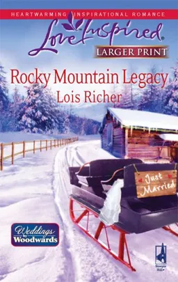 Rocky Mountain Legacy: Weddings from Woodward, Book 1 (Larger Print Love Inspired #475)