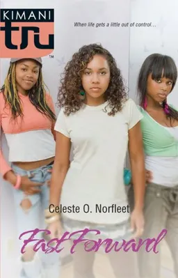 עטיפת הספר Fast Forward (Kimani Tru) מאת Celeste O. Norfleet