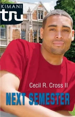 Next Semester (Kimani Tru)