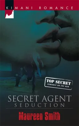 Secret Agent Seduction (Kimani Romance)
