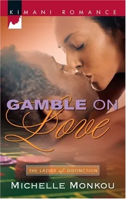 עטיפת הספר Gamble On Love (Kimani Romance) מאת Michelle Monkou