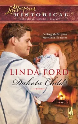 Dakota Child (Love Inspired Historical)