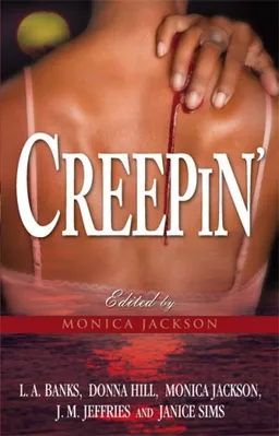 עטיפת הספר Creepin': Payback Is A Bitch\The Heat Of The Night\Vamped\Balancing The Scales\Avenging Angel מאת L. A. Banks