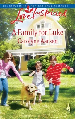 A Family for Luke: Riverbend Series #3 (Love Inspired #476)