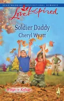 Soldier Daddy (Love Inspired)