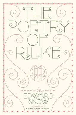 The Poetry of Rilke: Bilingual Edition