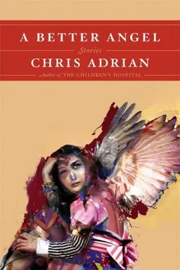 A Better Angel: Stories