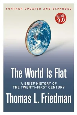 The World Is Flat | Further Updated and Expanded; Release 3.0