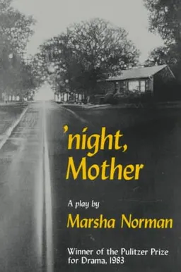 Night, Mother: A Play 