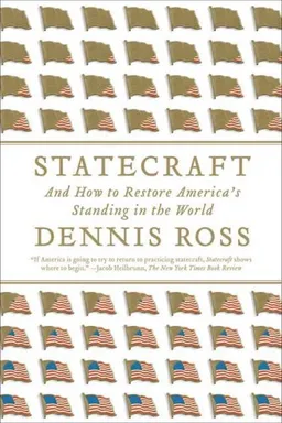 Statecraft: And How to Restore America's Standing in the World