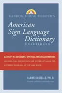 Random House Webster's Unabridged American Sign Language Dictionary