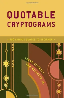 Quotable Cryptograms: 500 Famous Quotes to Decipher