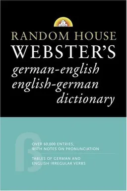 Random House Webster's German-English English-German Dictionary