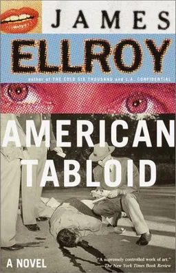 American Tabloid: A Novel