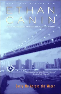 Carry Me Across the Water: A Novel