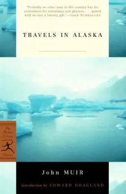 Travels in Alaska (Modern Library Classics)