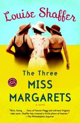 The Three Miss Margarets: A Novel (Ballantine Reader's Circle)