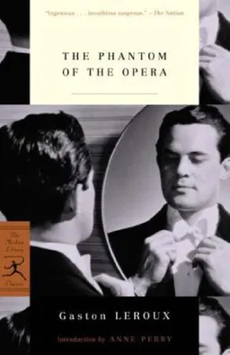 The Phantom of the Opera (Modern Library Classics)