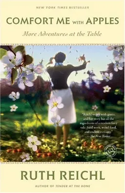 Comfort Me with Apples: More Adventures at the Table