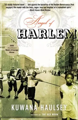 עטיפת הספר Angel of Harlem: A Novel (Many Cultures, One World) מאת Kuwana Haulsey