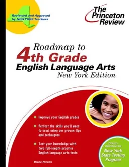 Roadmap to 4th Grade English Language Arts, New York Edition (State Test Preparation Guides)