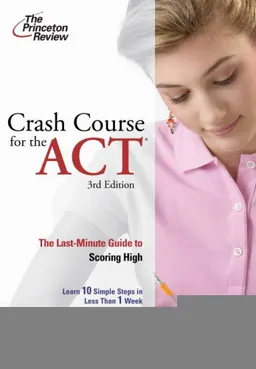 עטיפת הספר Crash Course for the ACT, 3rd Edition (College Test Preparation) מאת Princeton Review