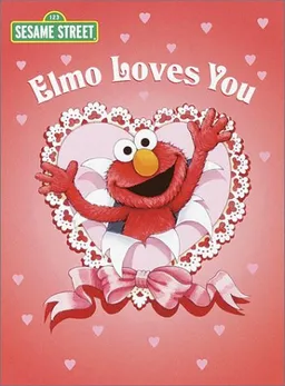 Elmo Loves You (Big Bird's Favorites Board Books)