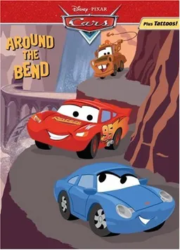 Around the Bend (Color Plus Tattoos) (Cars movie tie in)