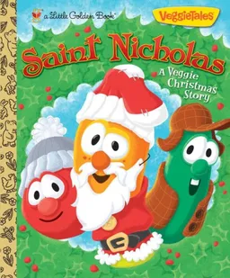 Saint Nicholas: A Veggie Christmas Story (Little Golden Book)