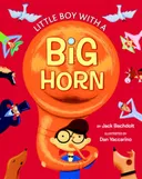 Little Boy with a Big Horn (A Golden Classic)