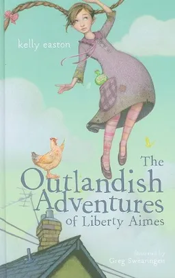 The Outlandish Adventures of Liberty Aimes