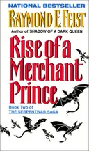 Rise of a Merchant Prince: Volume II of the Serpentwar Saga