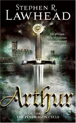 Arthur (The Pendragon Cycle, Book 3)