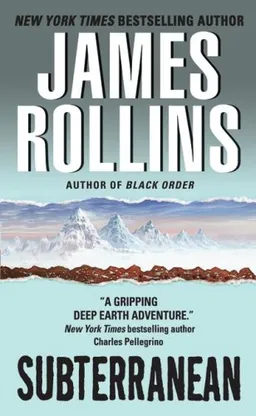 עטיפת הספר Subterranean מאת James Rollins