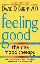 Feeling Good: The New Mood Therapy Revised and Updated