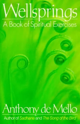 Wellsprings: A Book of Spiritual Exercises