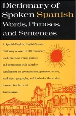 Dictionary of Spoken Spanish