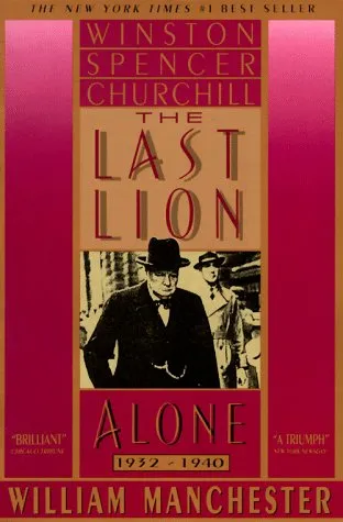 THE LAST LION : WINSTON SPENCER CHURCHILL : VISIONS OF GLORY 4781-2391
