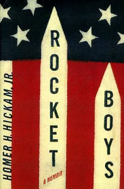 Rocket Boys (The Coalwood Series #1)