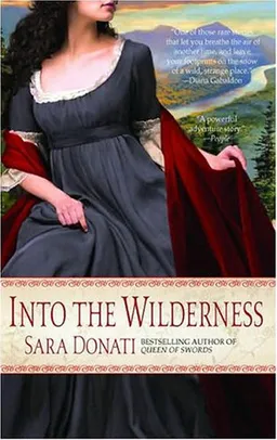 Into the Wilderness (Wilderness Saga 1)