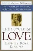 עטיפת הספר The Future of Love מאת Daphne Rose Kingma
