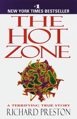The Hot Zone: A Terrifying True Story